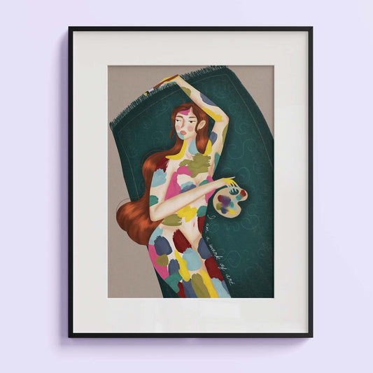 Art Print- I am a work of art