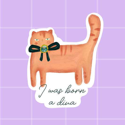 Sticker - I was born a diva