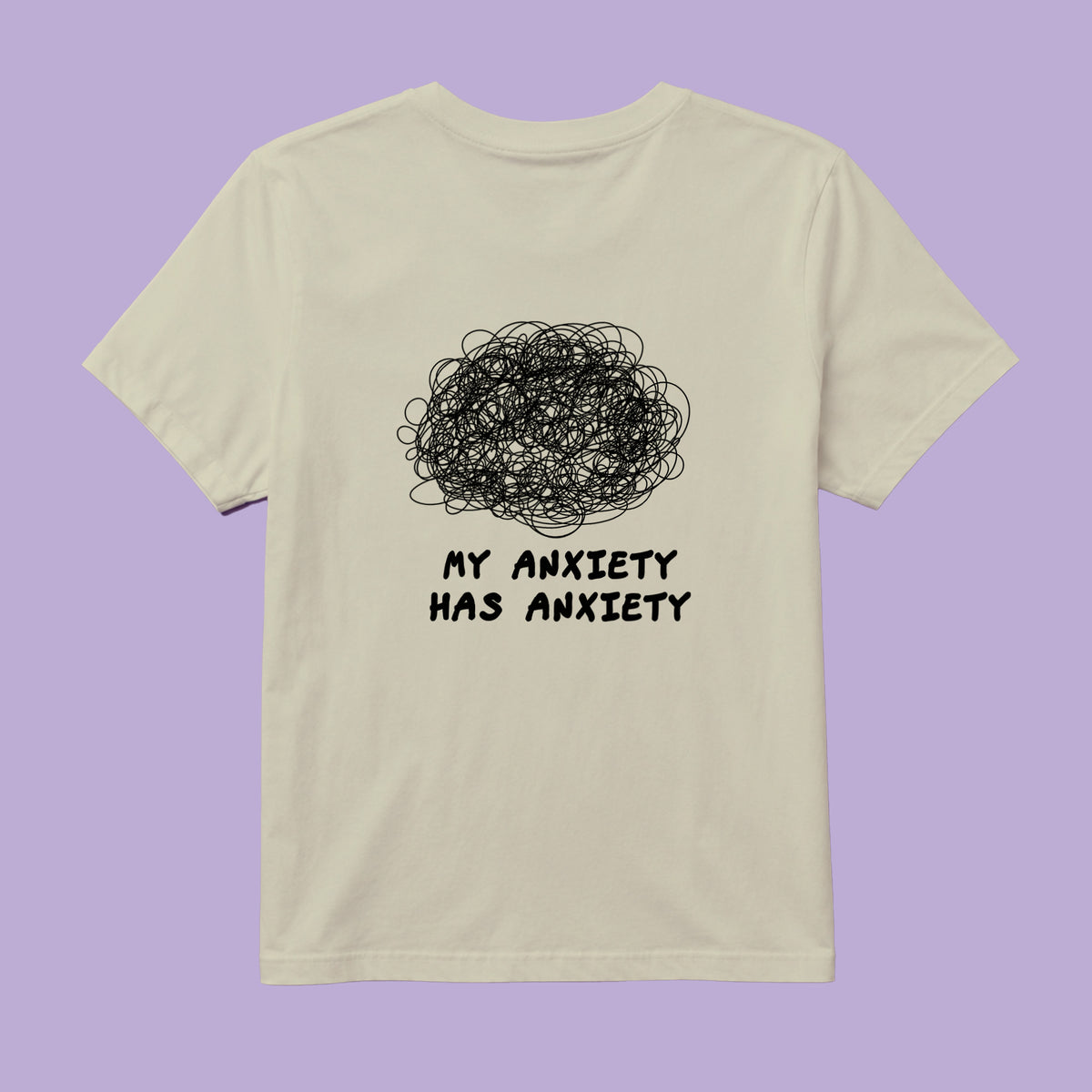 Tricou - My anxiety has anxiety