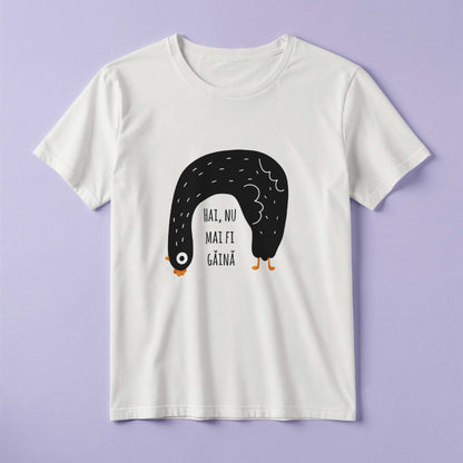 Tricou - Nu mai fi găină